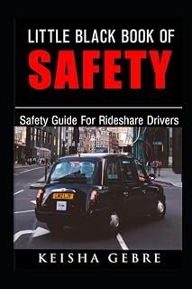 Little Black Book of Safety: Safety Guide for Rideshare Drivers