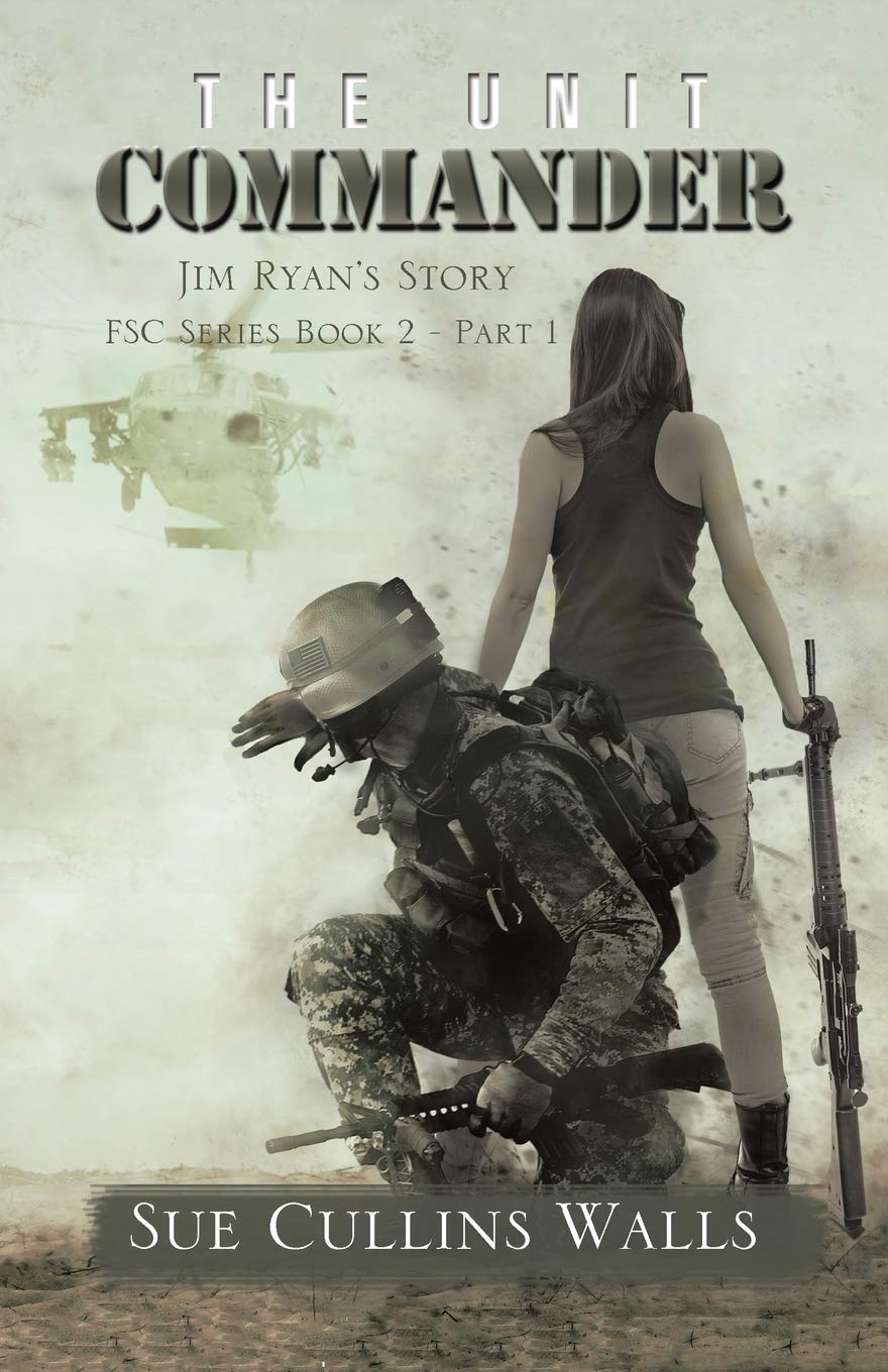The Unit Commander: Jim Ryan's Story Paperback – 26 October 2017