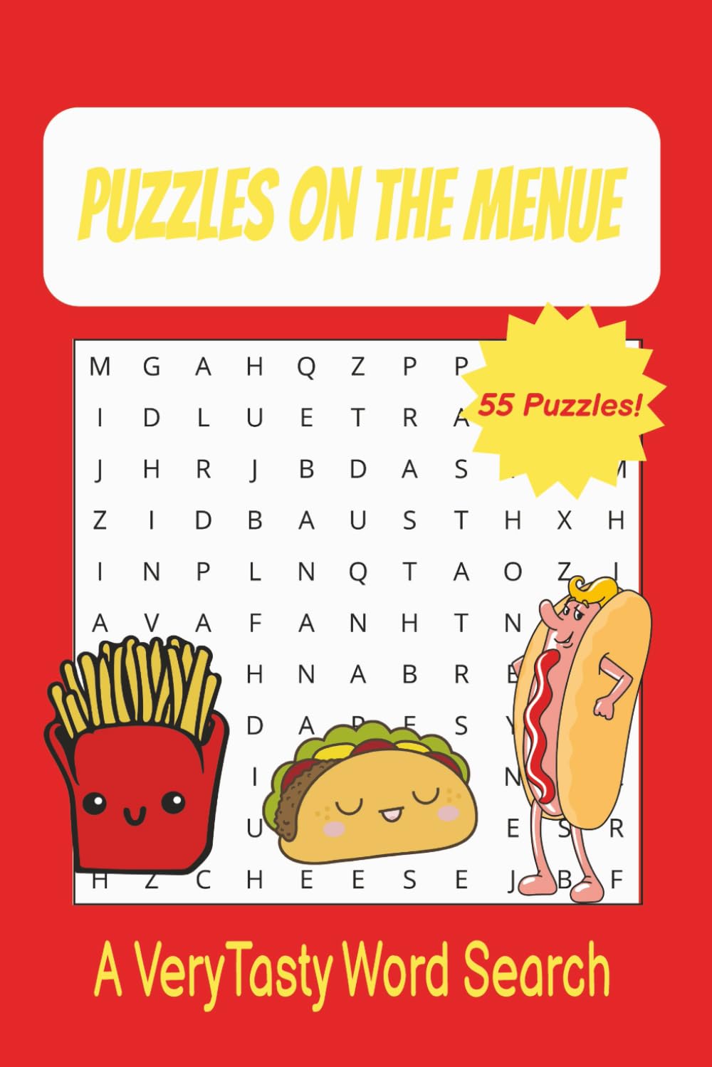 Puzzles on the Menu: A Very Tasty Word Search: Word Searches with Easy to Read Print about Food,Snacks and Tasty Treats [ 6x9 inches, 110 pages | 50+ ... Vacations, Holidays, Birthdays and Free Time