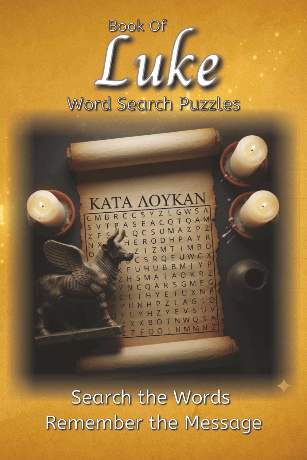 Book of Luke Word Search Puzzles: 55 Easy-to-Read Bible Word Search Puzzles from the Book of Luke | Large Print 6x9 Christian Puzzle Book for Teens, ... | Enjoyable, Scripture-Inspired Activity Book