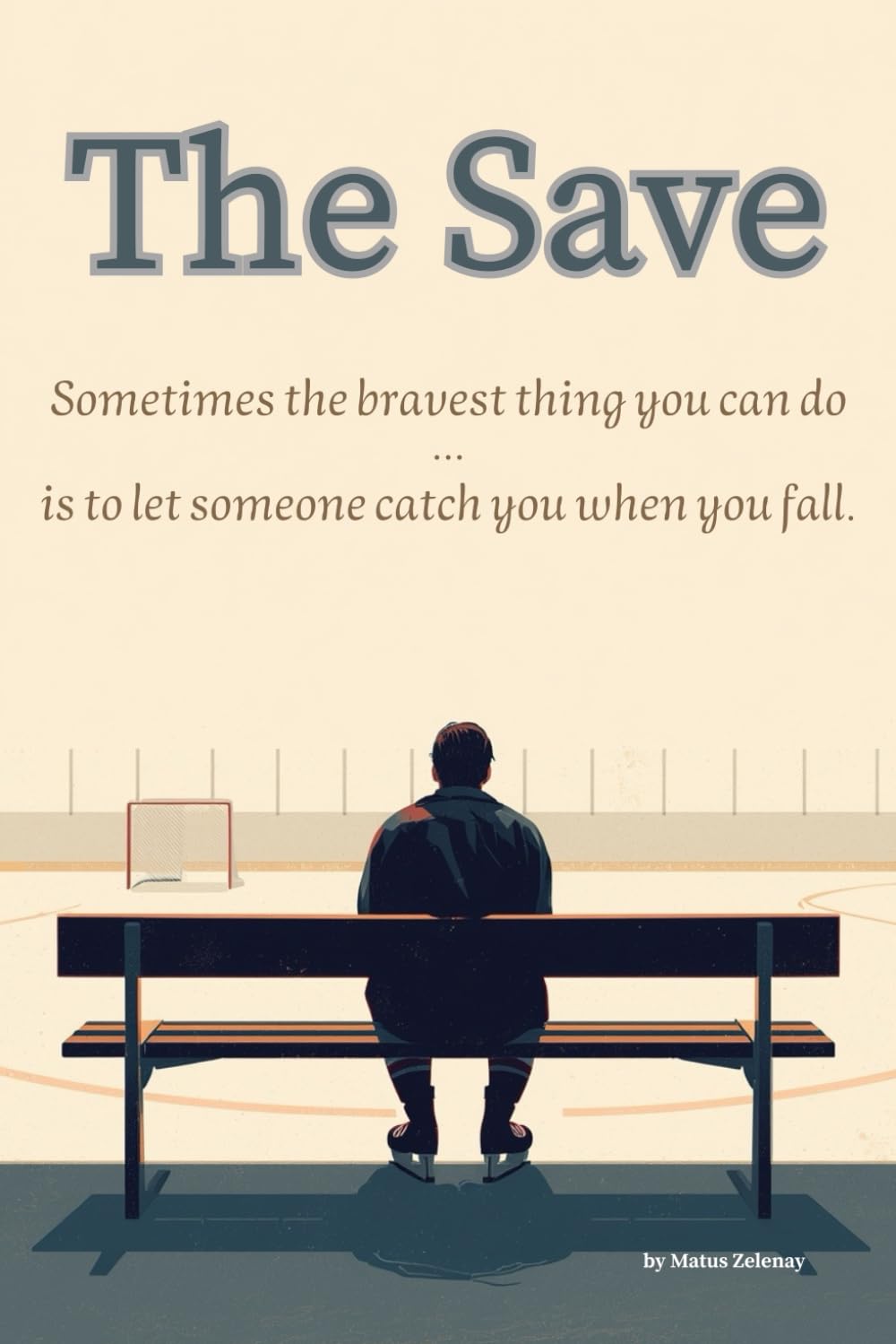 The Save - sometimes the bravest thing you can do… is to let someone catch you when you fall: A Slow Burn Hockey Romance About Healing, Found Family & Second Chances (The Bellemonte Hockey Series)