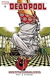 Deadpool Vol. 9: Institutionalized