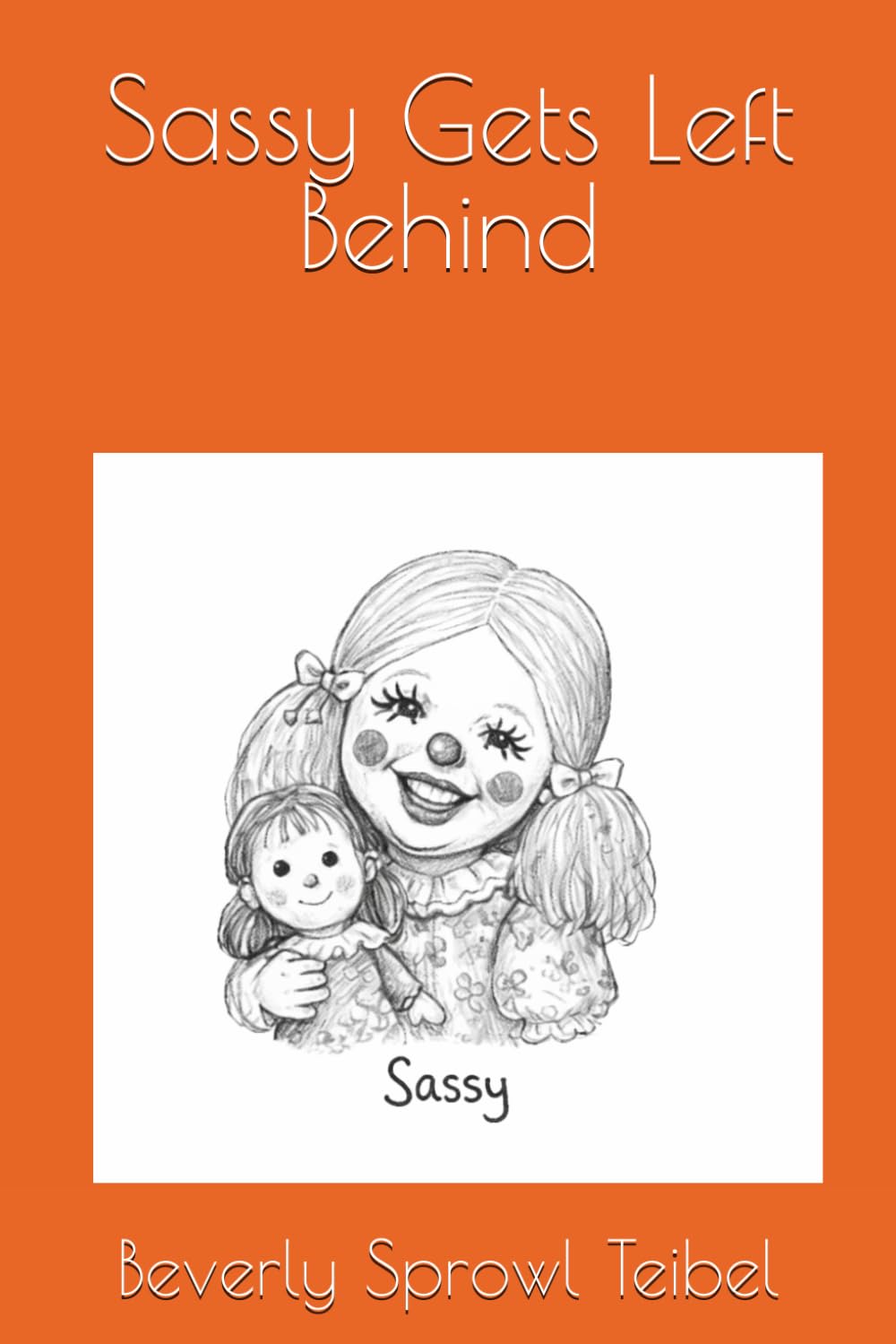 Sassy Gets Left Behind (Sassy’s Adventures)