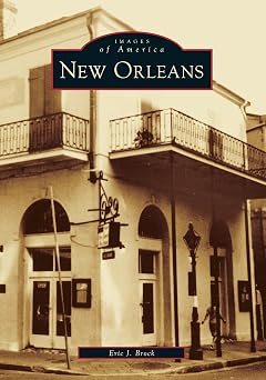 New Orleans Images of America Louisiana