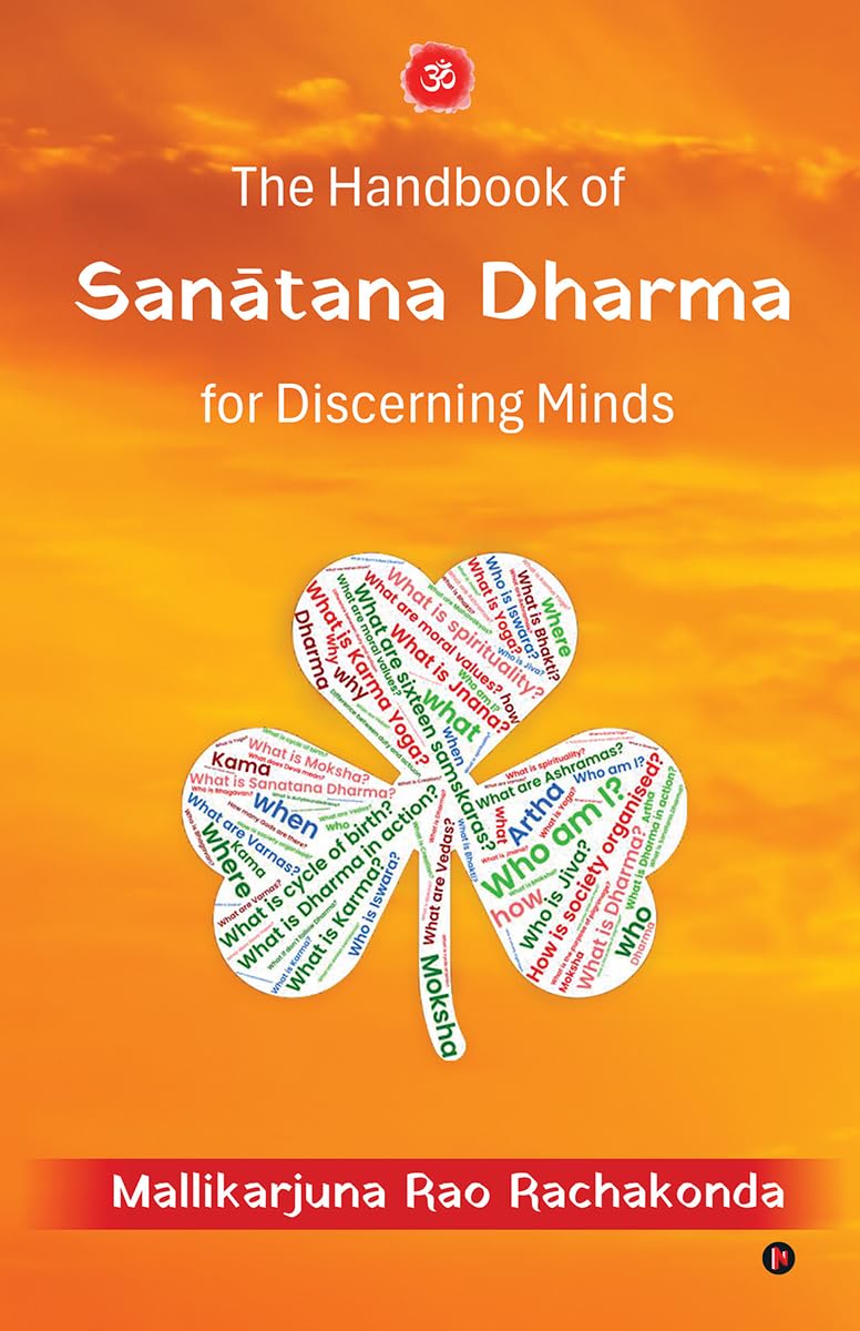 The Handbook of Sanātana Dharma for Discerning Minds