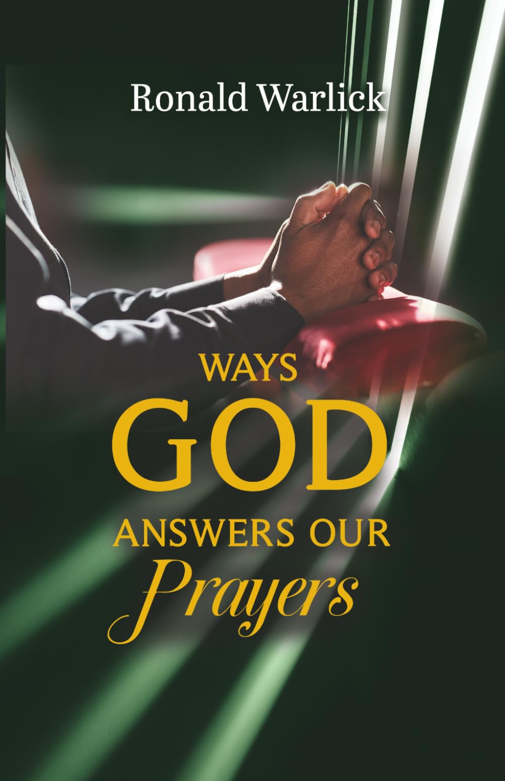 Ways God Answers Our Prayers