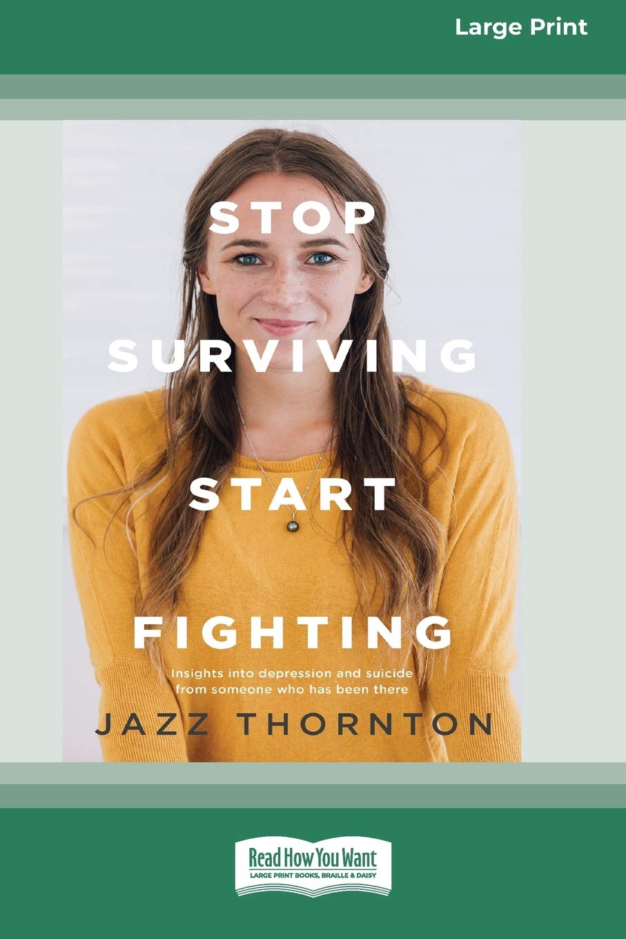Stop Surviving Start Fighting (16pt Large Print Edition)