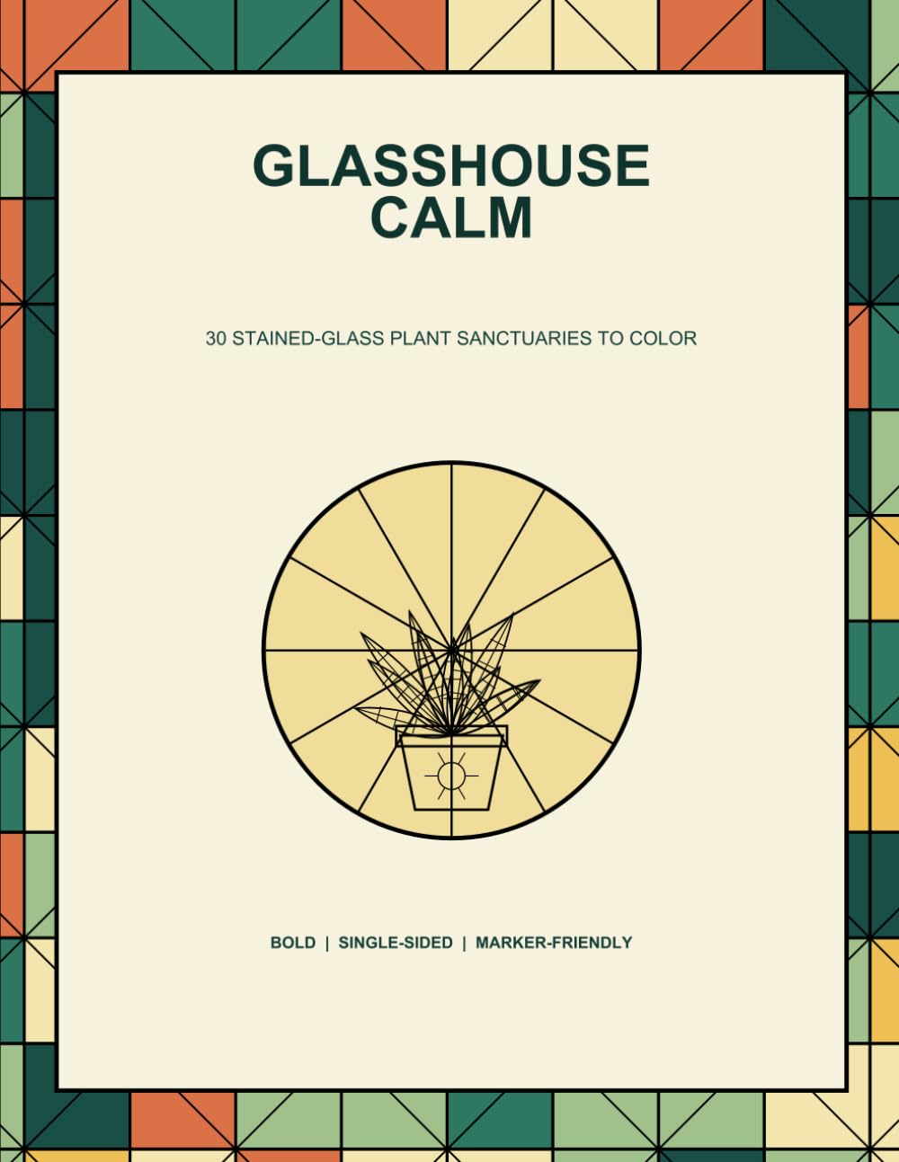 Glasshouse Calm: 30 Stained-Glass Plant Sanctuaries to Color