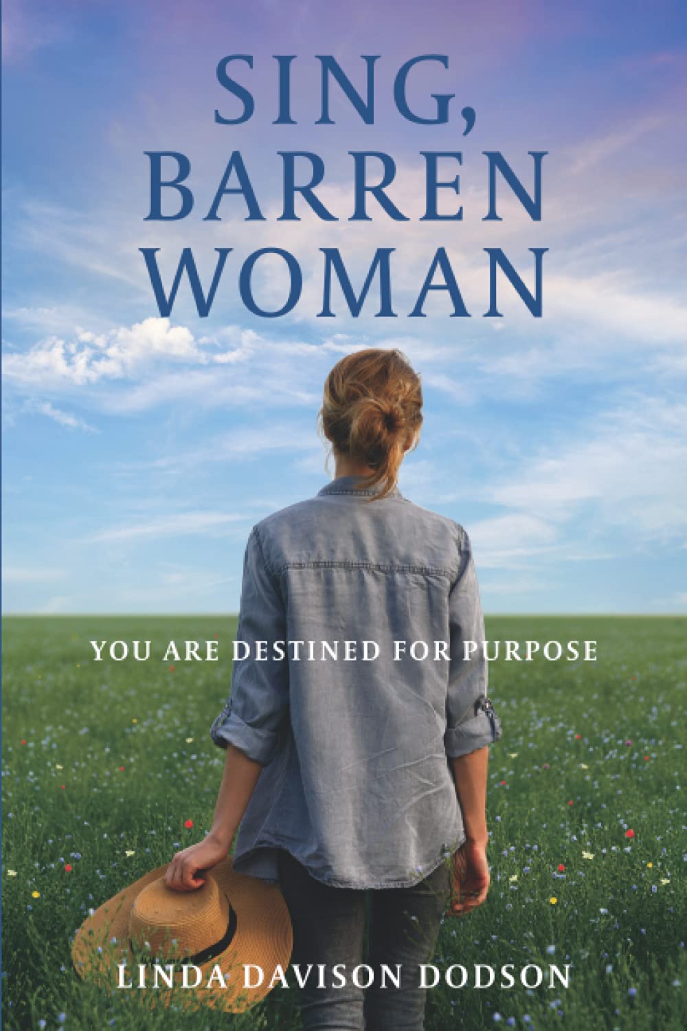 Photo 1 of Sing, Barren Woman: You Are Destined for Purpose