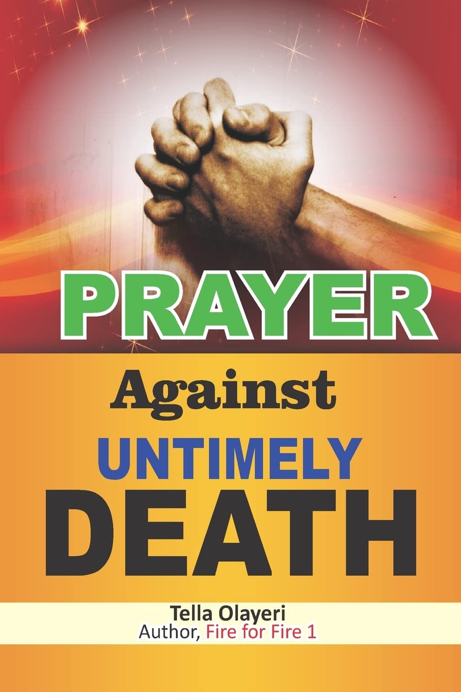 PRAYER Against UNTIMELY DEATH (Christian Prayer Book)