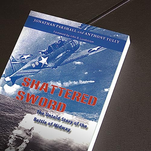 Shattered Sword: The Untold Story of the Battle of Midway - Image 4