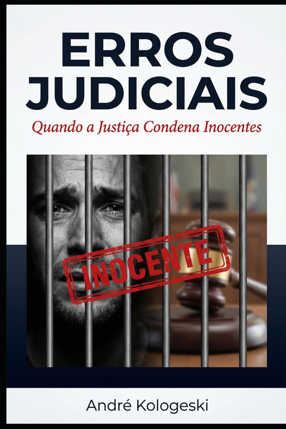 Erros Judiciais: Quando a Justiça Condena Inocentes (Bastidores do Crime e da Justiça)