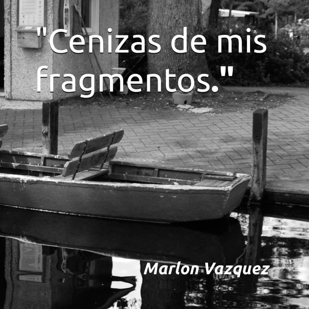 Cenizas de mis fragmentos