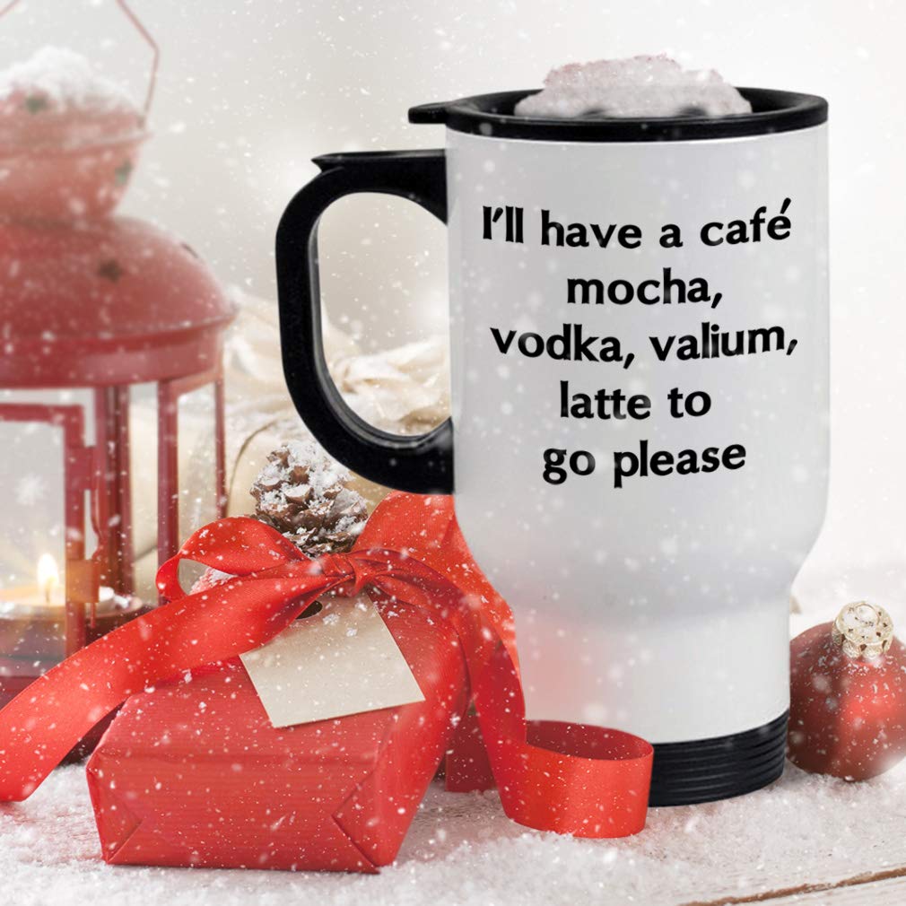 ユーモアコップ Amazon.com: Black I'Ll Have A Café Mocha Vodka Valium Latte To Go