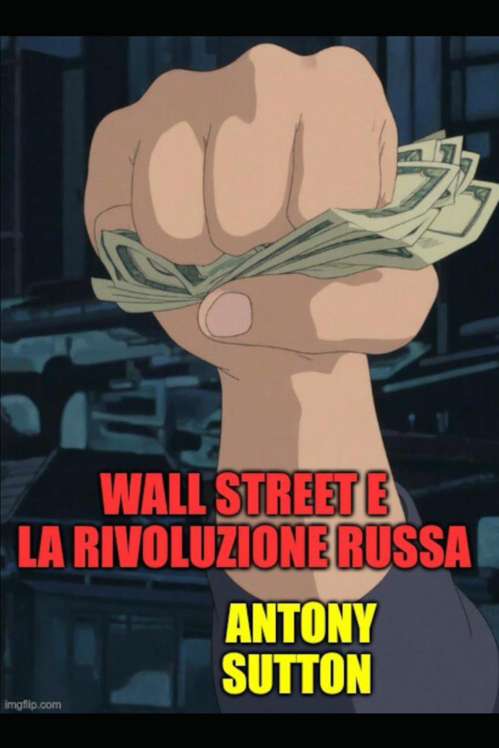 WALL STREET E LA RIVOLUZIONE RUSSA