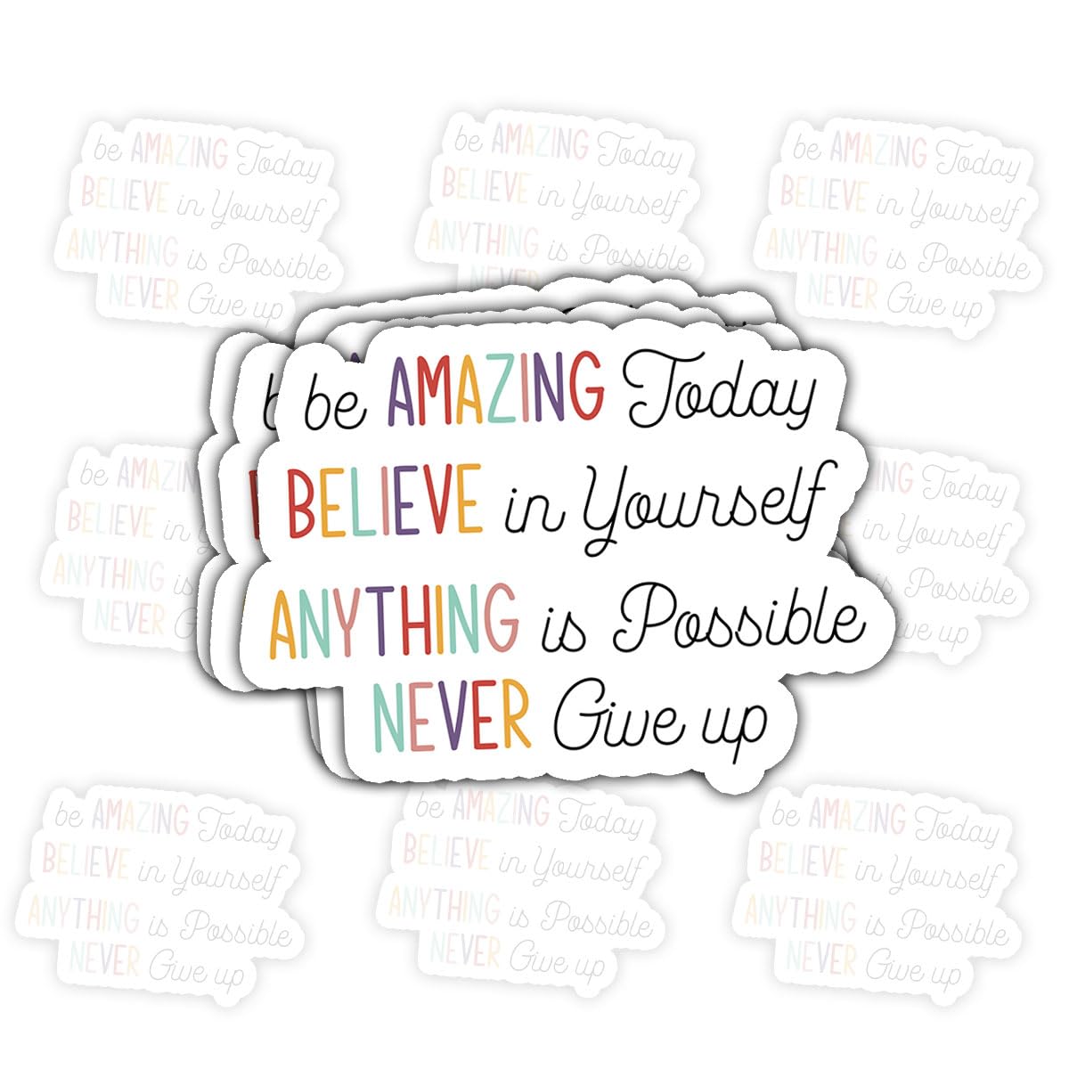 Photo 1 of (3pcs-3in) Be Amazing Today Sticker Believe in Yourself Quote Stickers