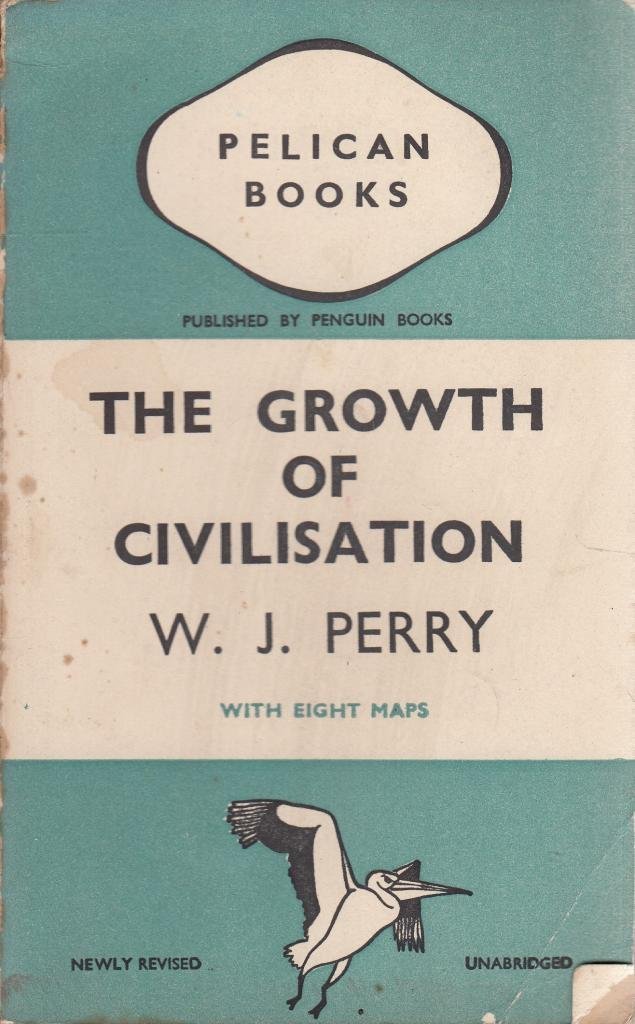 THE GROWTH OF CIVILISATION.