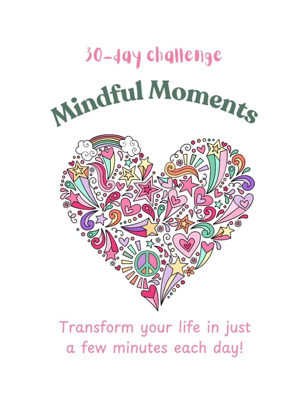 Mindful Moments: 30-day challenge
