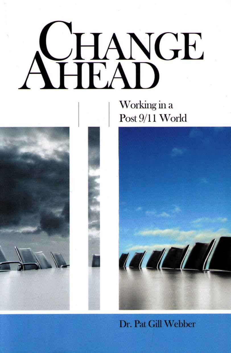 Change Ahead: Working in a Post 9/11 World