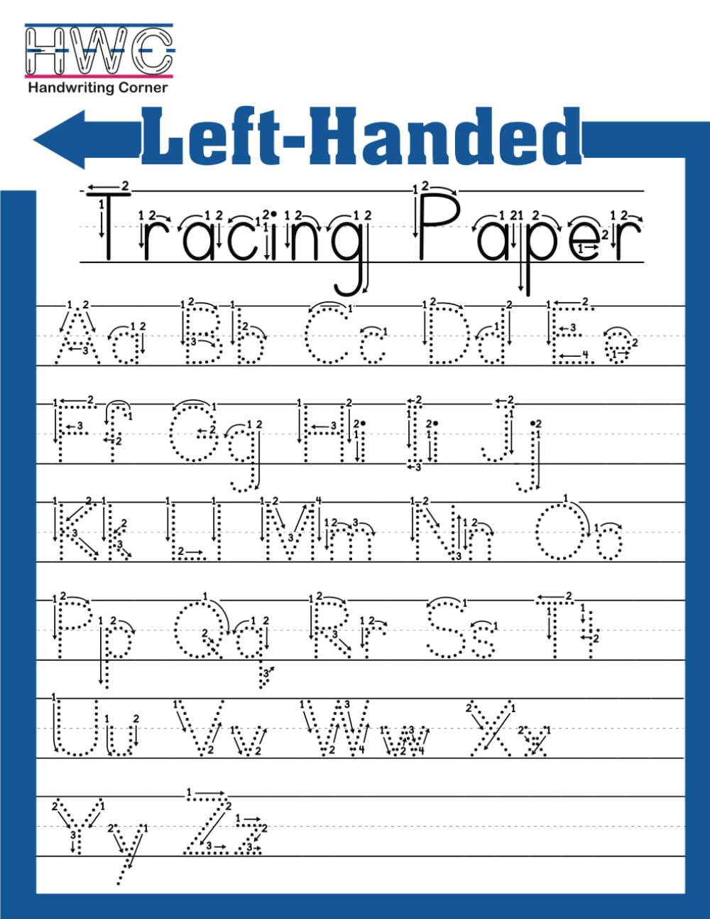 Handwriting Corner Left-Handed Alphabet and Number Tracing Workbook: Master the ABCs and 123s with over 100 Worksheets Designed for Left-Handed Learners!