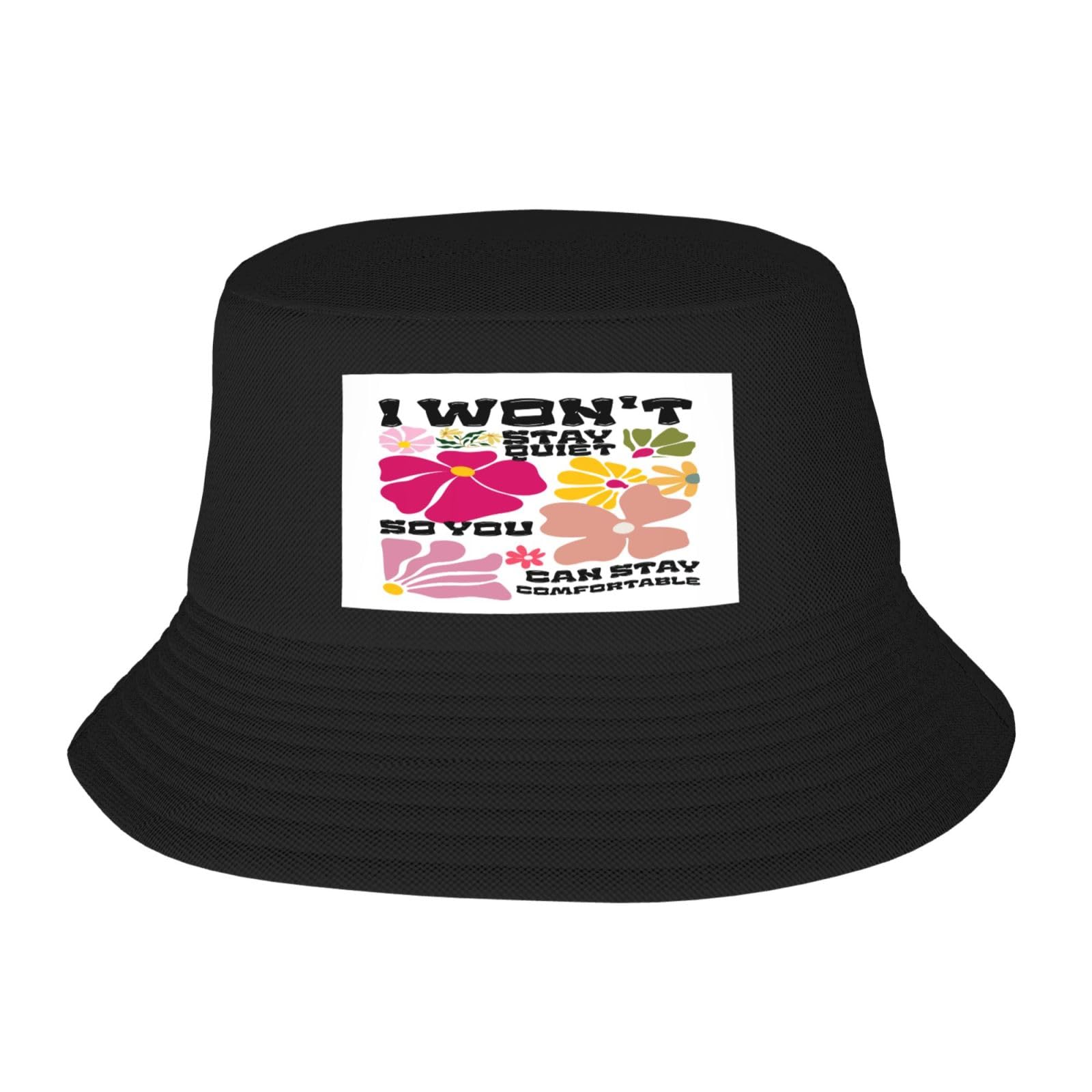 I Won't Stay Quiet So You Can Stay Comfortable Bucket Hats Fashion Sun Cap Summer Beach Fishing Fisherman Caps Black