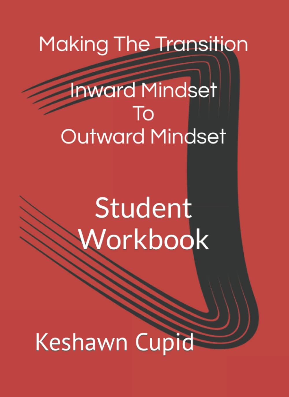 Outward Mindset - Workbook: Student Workbook Paperback – September 14, 2022