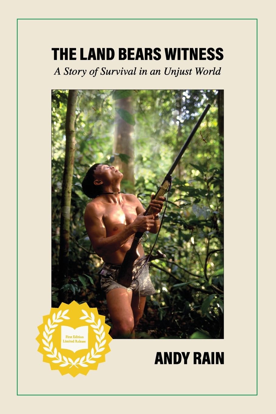 The Land Bears Witness: A Story of Survival in an Unjust World