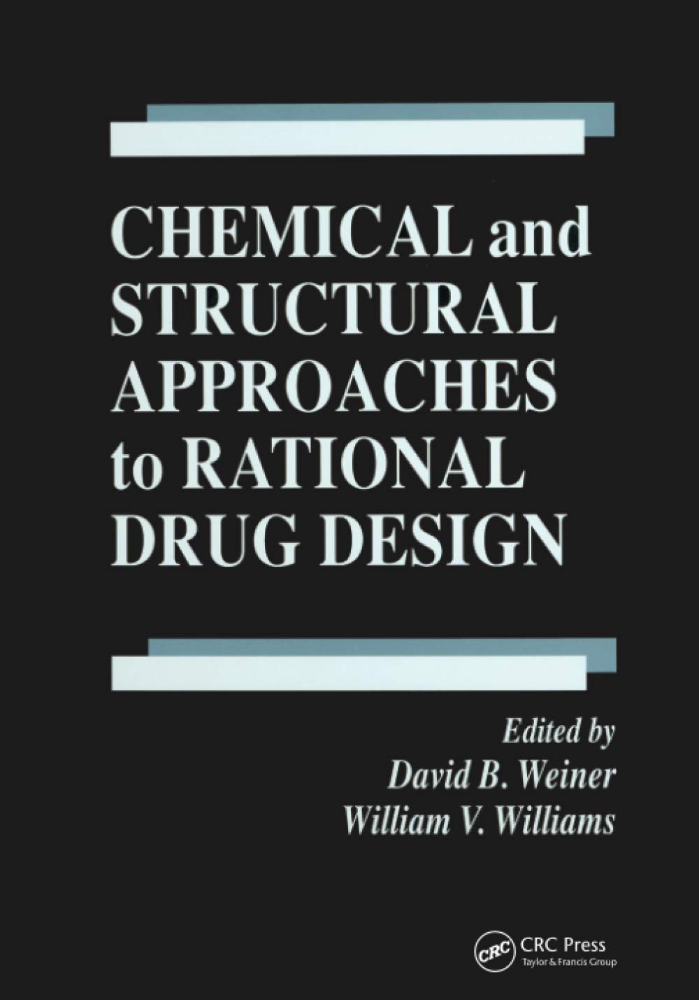Chemical and Structural Approaches to Rational Drug Design