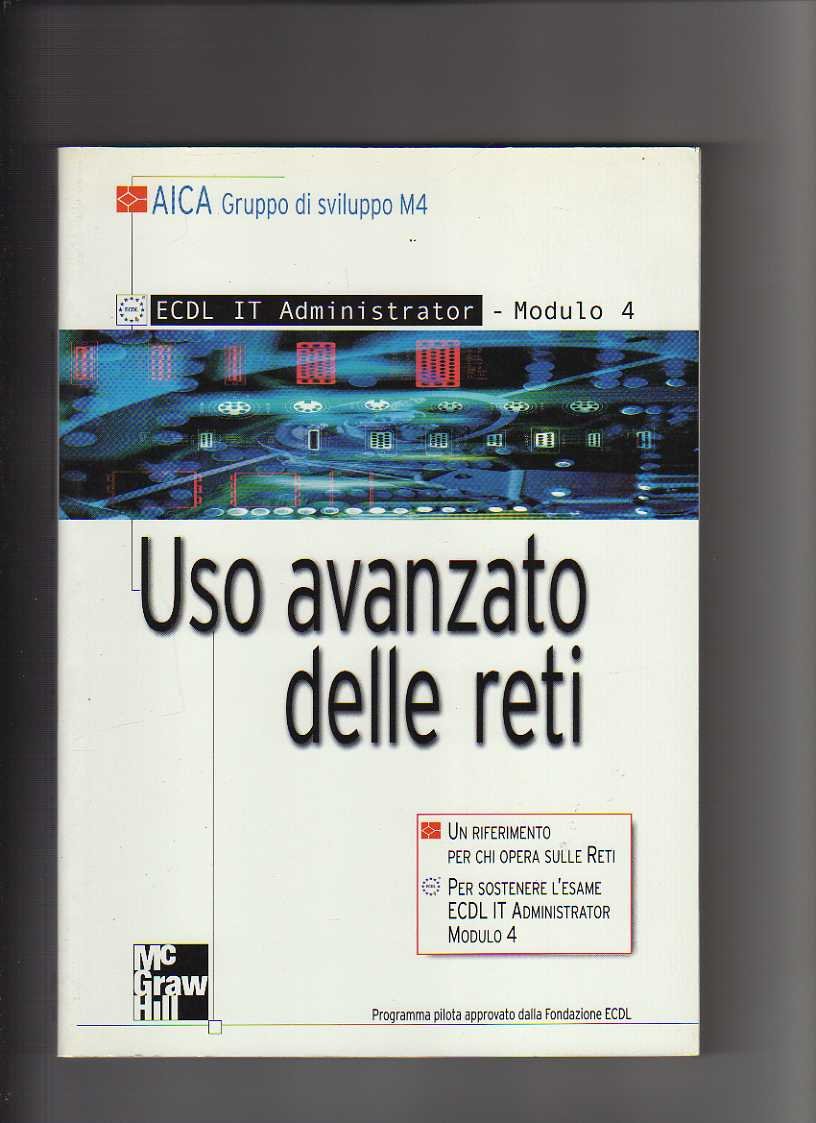 Uso avanzato delle reti