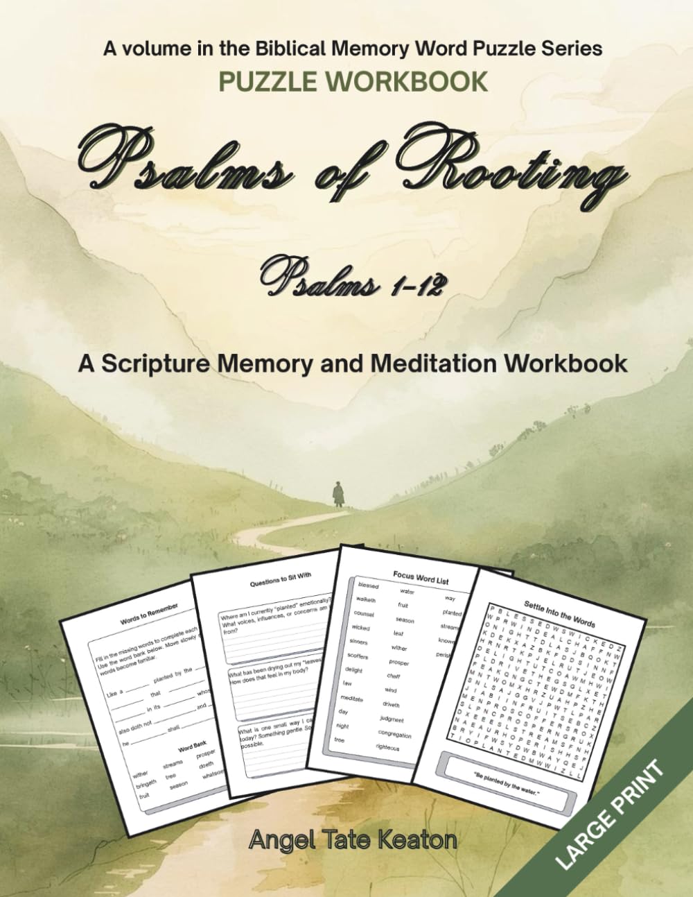 Psalms of Rooting: A Scripture, Memory, and Meditation Workbook Psalms 1-12 (Biblical Memory Word Puzzle Series)