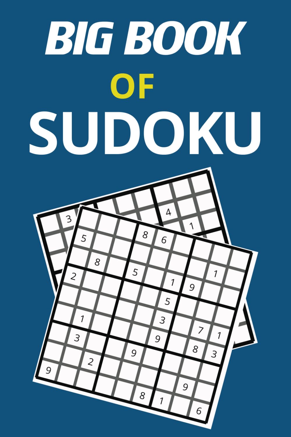 Big Book of Sudoku: : Over 400 Puzzles & Solutions, Easy to Hard Puzzles for Adults