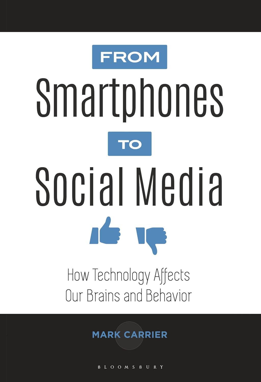 From Smartphones to Social Media: How Technology Affects Our Brains and Behavior From Smartphones to Social Media: How Technology Affects Our Brains and Behavior