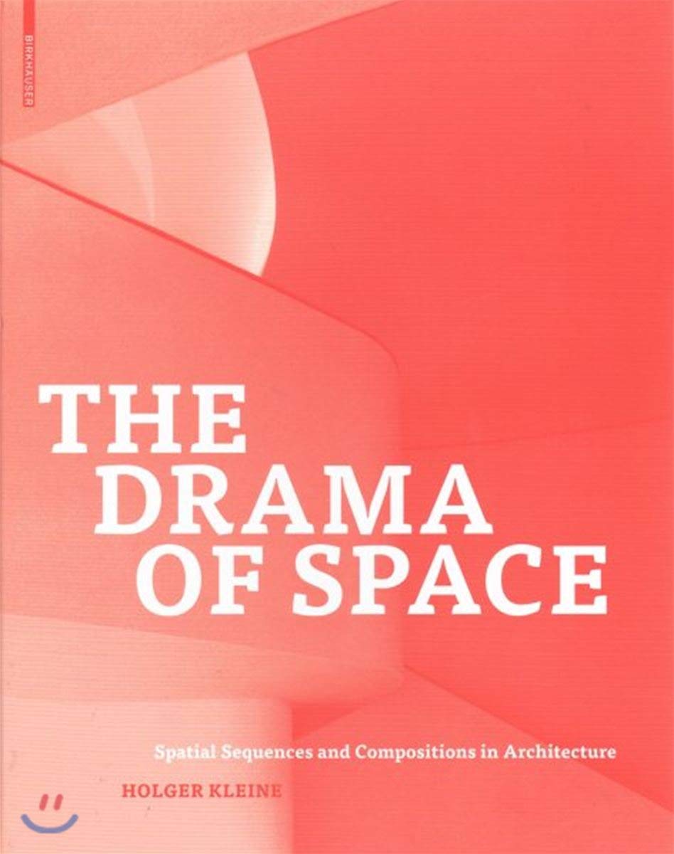 The Drama of Space livre architecture pour structurer les volumes et optimiser les plans