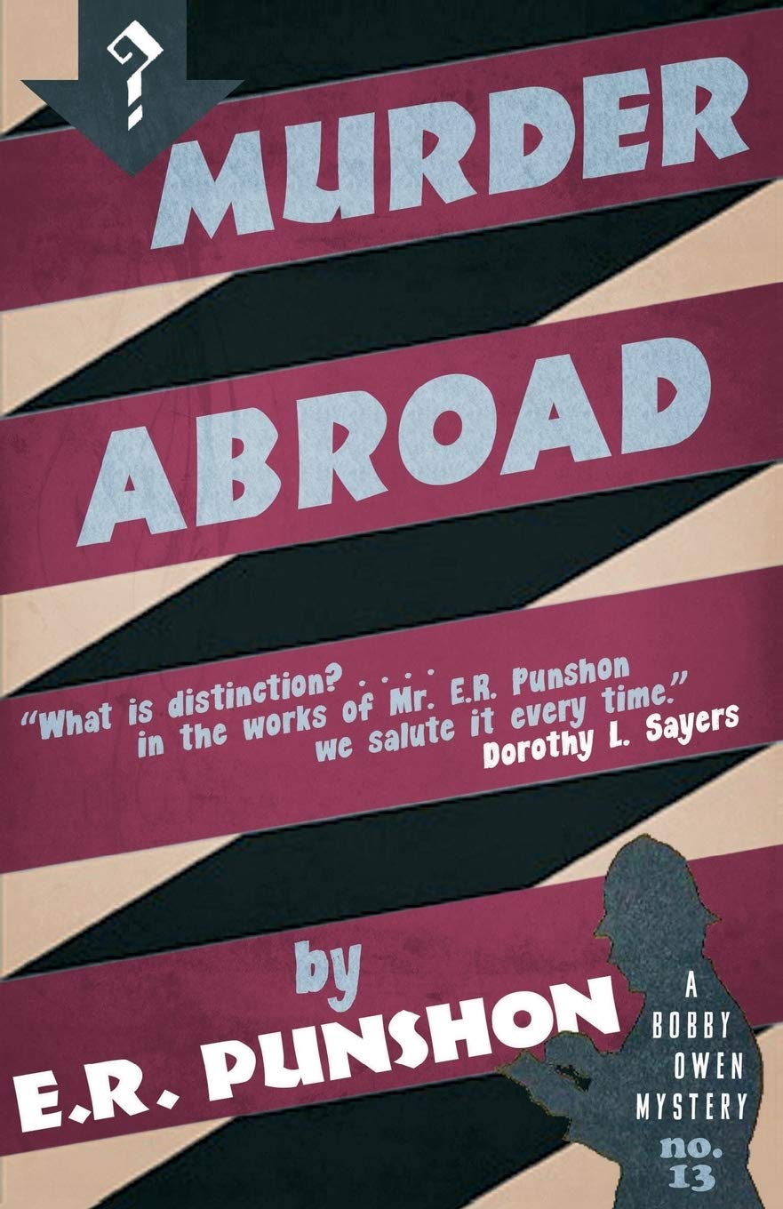 Murder Abroad: Volume 13 (The Bobby Owen Mysteries)