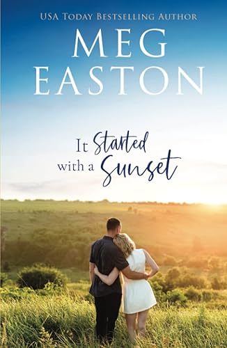 It Started with a Sunset (Love Started)