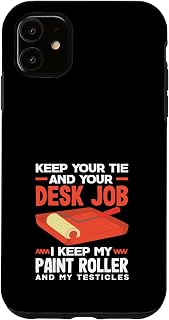 Painter Keep Your Tie Desk Job Paint Roller Case for iPhone 11