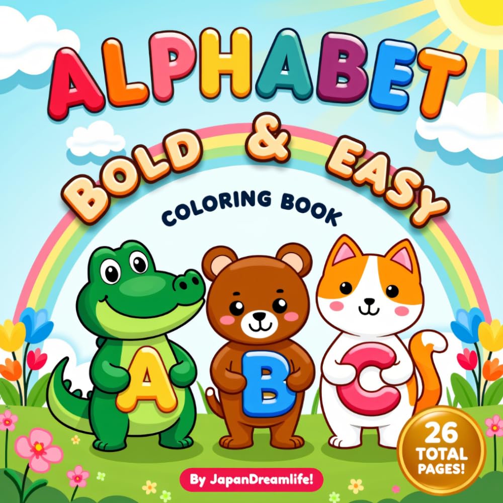 Alphabet Bold & Easy Coloring Book: Uppercase A-Z Letters and Cute Animals for Toddlers, Preschoolers, and Kindergarteners