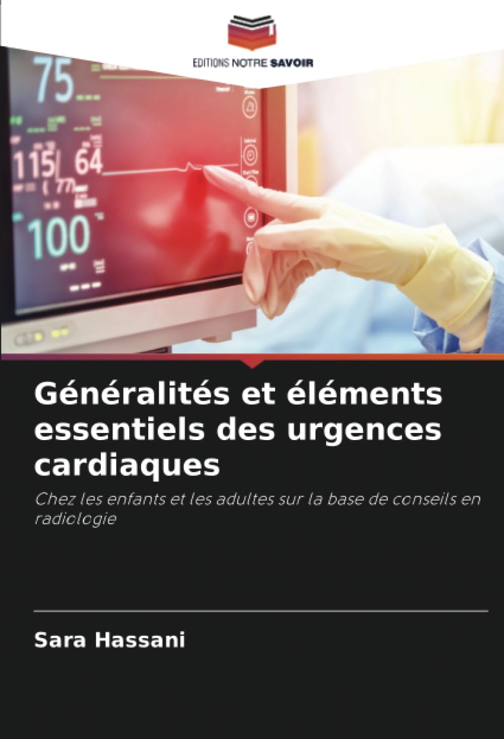 Généralités et éléments essentiels des urgences cardiaques