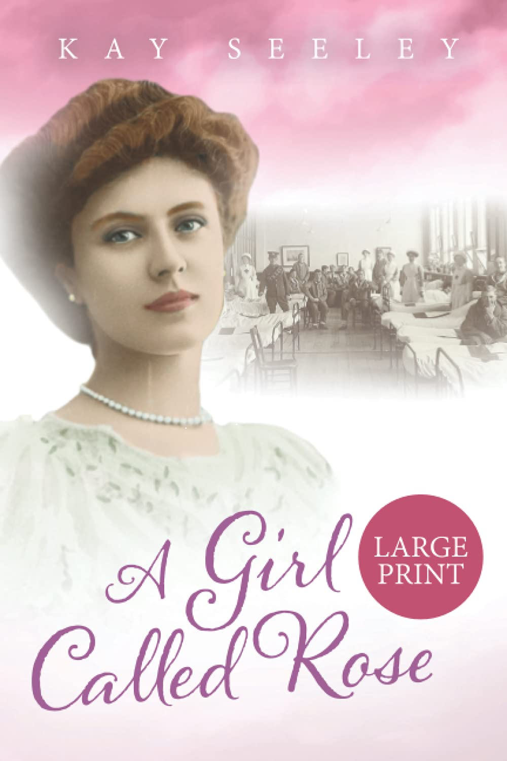 A Girl Called Rose: Large Print Edition (Hope Series)