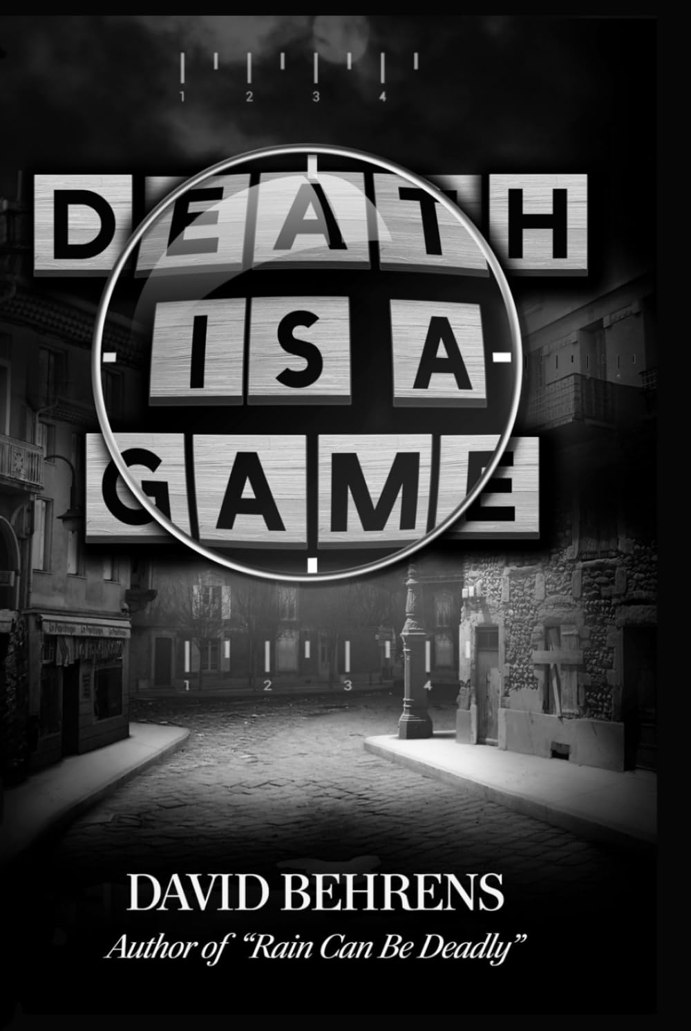 Death is a Game: Murder, Mystery, Suspense in a small city