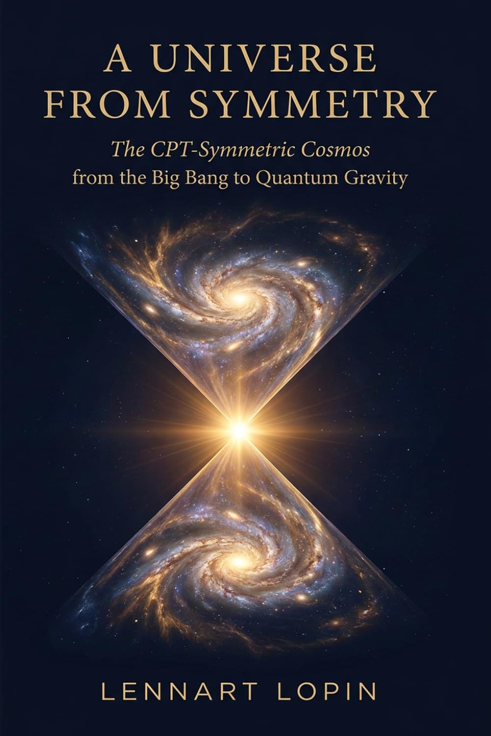 A Universe from Symmetry: The CPT-Symmetric Cosmos, from the Big Bang to Quantum Gravity