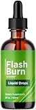 Flash Burn Drops - Official FlashBurn Liquid Drops Premium Advanced Formula All Natural Support, Flash Burn for Overall Health & Daily Wellness Droppers Reviews, 1 Bottle for 1 Month