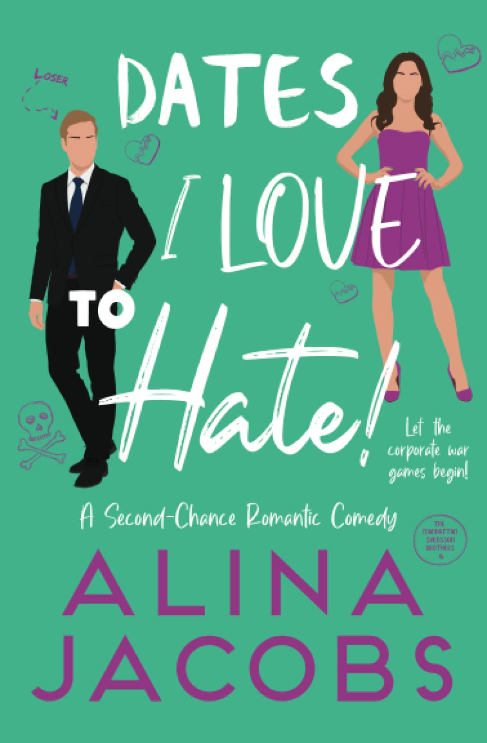 Dates I Love to Hate: A Second Chance Romantic Comedy (The Manhattan Svenssons)