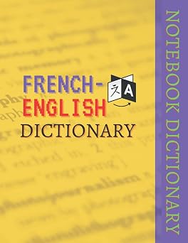 Notebook dictionary English to French and ... Translation Practice, Language Learning Gift For Students, Create your own dictionary, stories and sentence