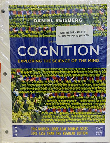 Cognition: Exploring the Science of the Mind 0393293173 Book Cover