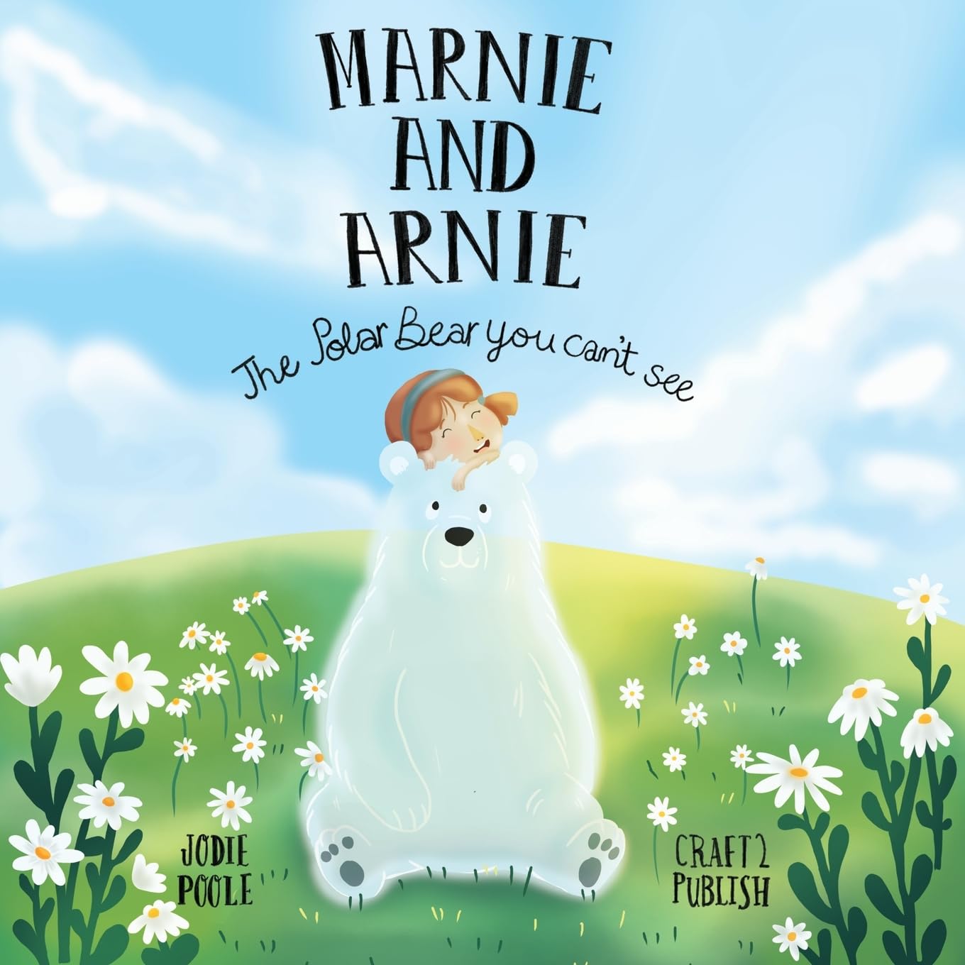 Marnie and Arnie: The Polar Bear You Can't See