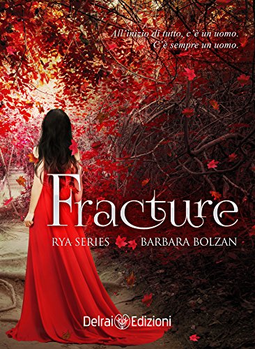 Fracture. Rya series: 1 Fracture. Rya series: 1