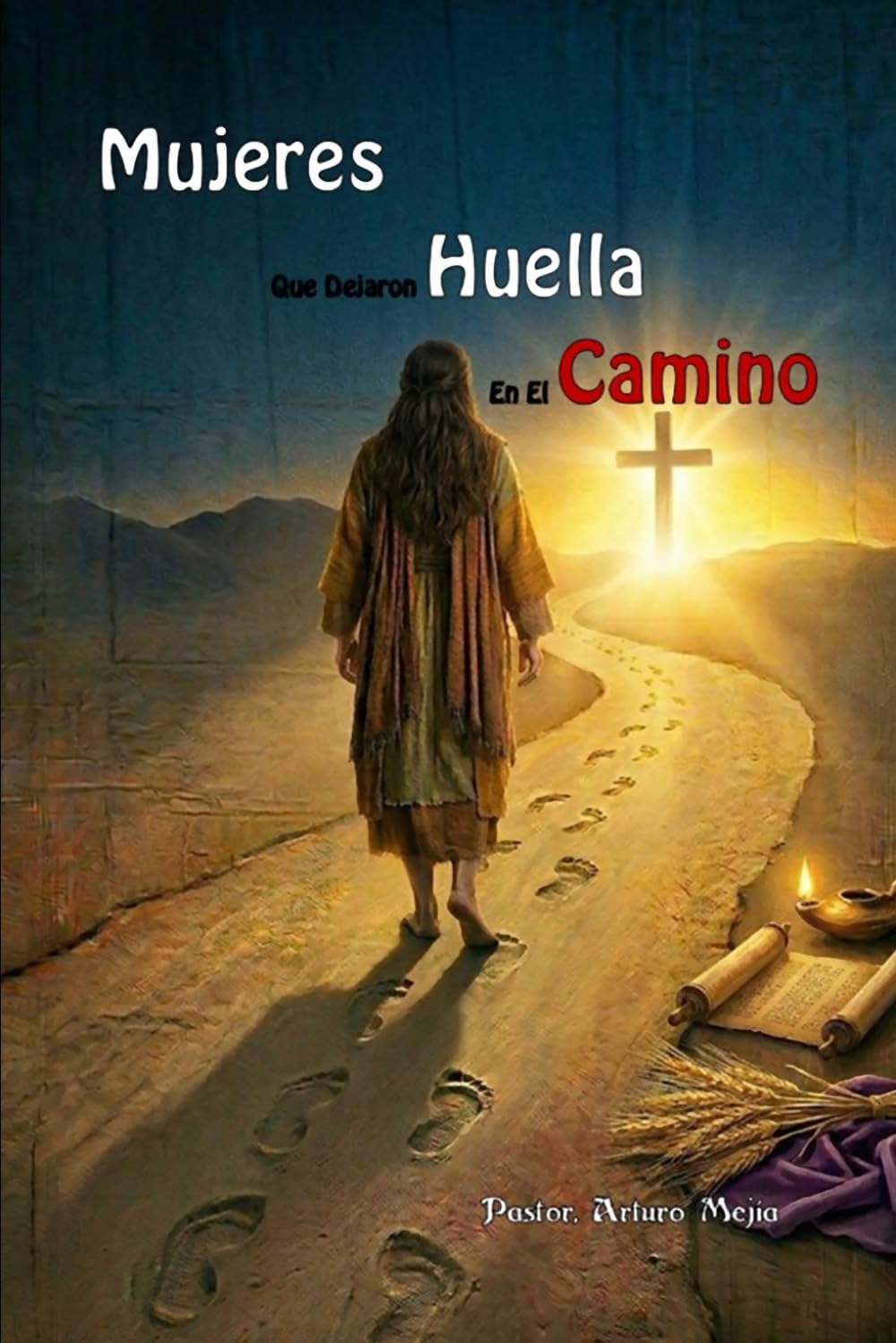 Mujeres Que Dejaron Huella En El Camino
