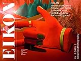  EIKON #118: Internationale Zeitschrift für Photographie und Medienkunst / International Magazine for Photography and Media Art