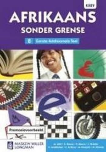 Afrikaans sonder grense Eerste Addisionele Taal Graad 8 Leerderboek